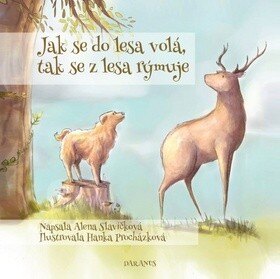 Obálka knihy Jak se do lesa volá, tak se z lesa rýmuje