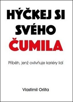 Obálka knihy Hýčkej si svého čumila