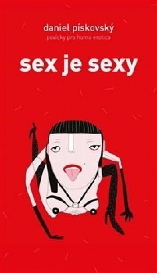 Obálka knihy Sex je sexy - Povídky pro homo erotica