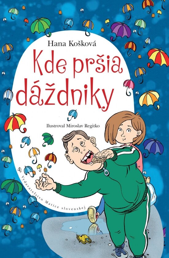 Obálka knihy Kde pršia dáždniky