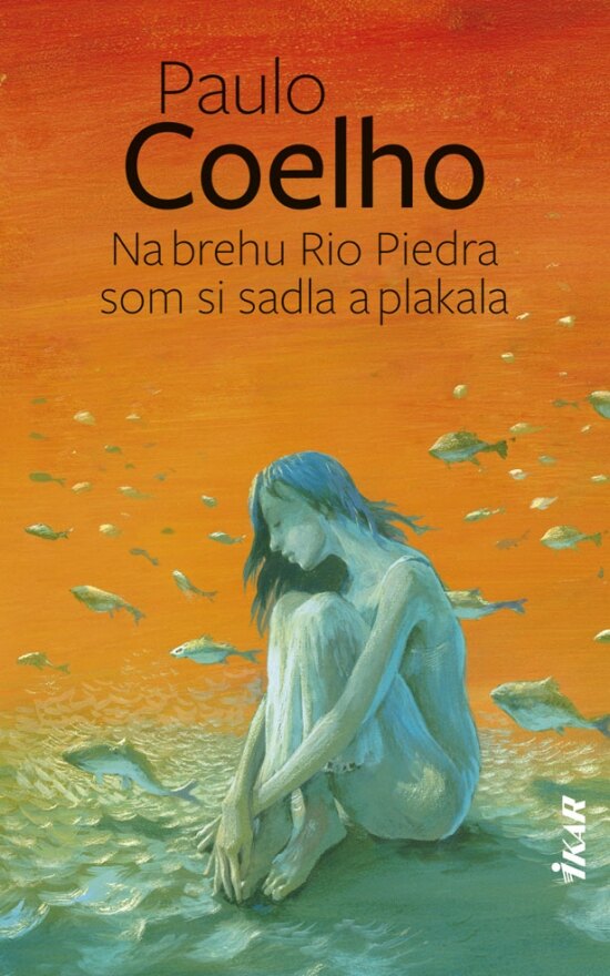 Obálka knihy Na brehu Rio Piedra som si sadla a plakala, 2. vydanie