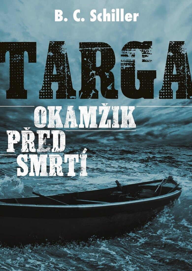Obálka knihy Targa: Okamžik před smrtí (1. akosť)