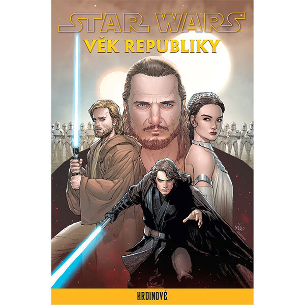 Obálka knihy Star Wars: Věk Republiky - Hrdinové