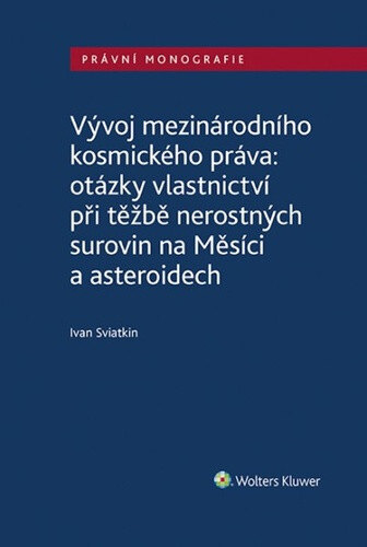 Obálka knihy Vývoj mezinárodního kosmického práva