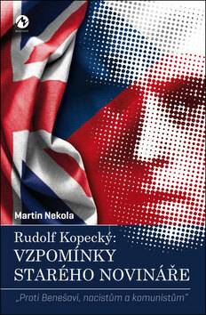 Obálka knihy Rudolf Kopecký: Vzpomínky starého novináře