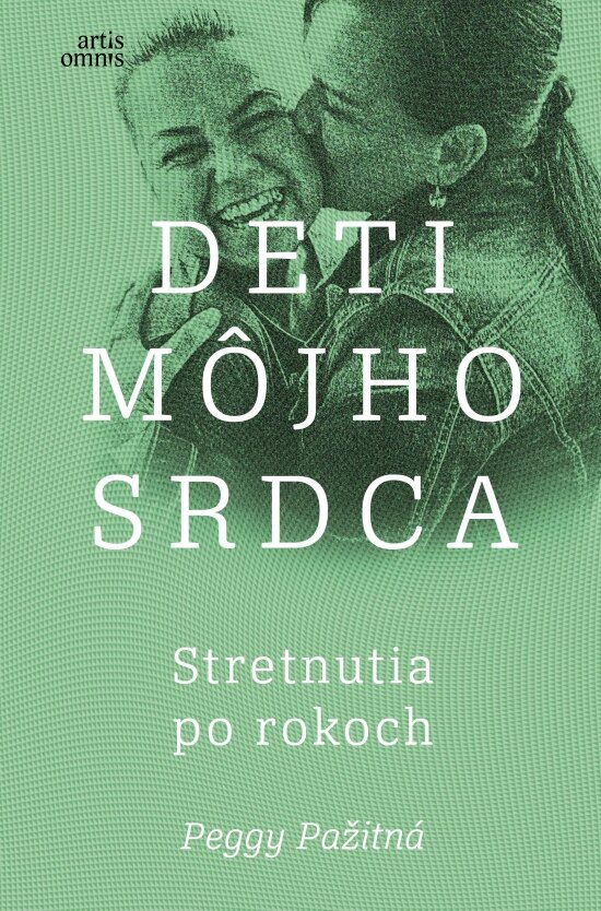 Obálka knihy Deti môjho srdca /  Stretnutia po rokoch