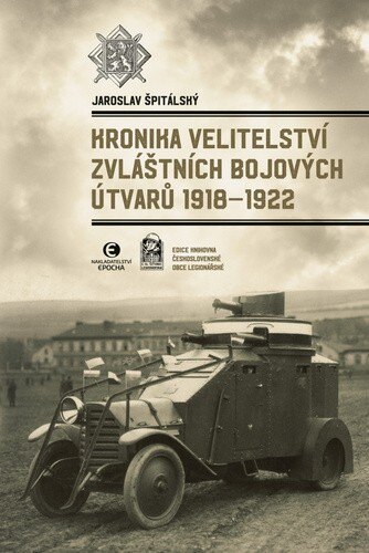 Obálka knihy Kronika velitelství zvláštních bojových útvarů 1918-1922