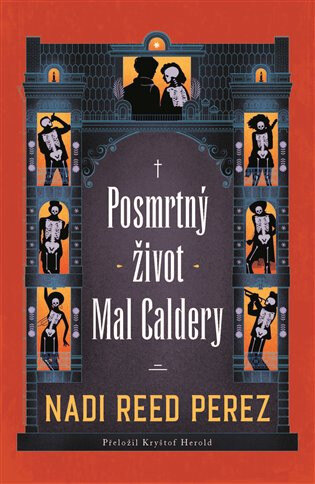Obálka knihy Posmrtný život Mal Caldery