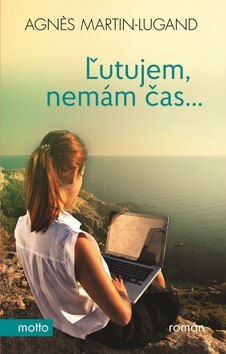 Obálka knihy Ľutujem, nemám čas...