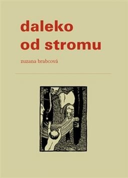 Obálka knihy Daleko od stromu