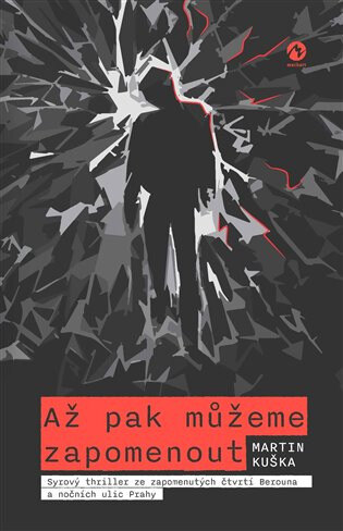 Obálka knihy Až pak můžeme zapomenout