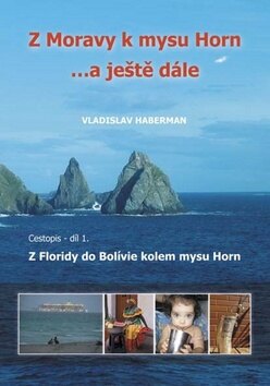 Obálka knihy Z Moravy k mysu Horn… a ještě dále