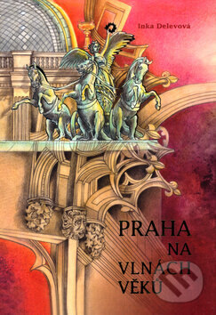 Obálka knihy Praha na vlnách věků