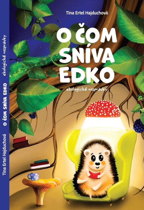Obálka knihy O čom sníva Edko, ekologické rozprávky