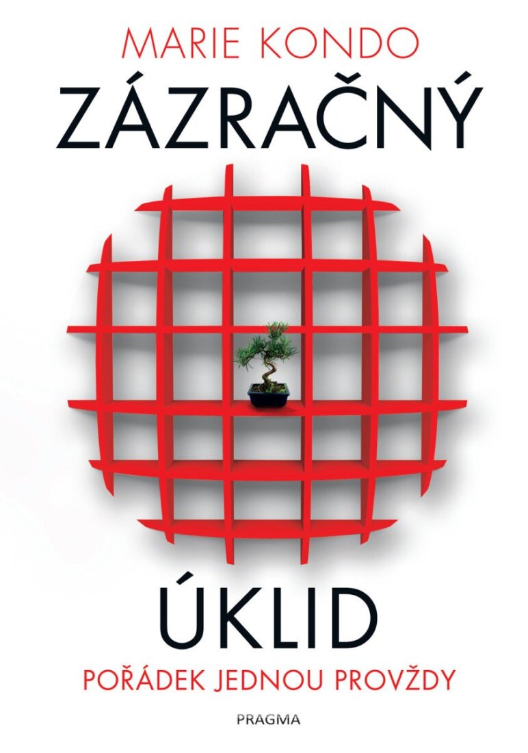 Obálka knihy Zázračný úklid - Pořádek jednou provždy