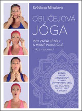 Obálka knihy Obličejová jóga pro začátečníky a mírně pokročilé