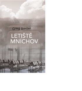 Obálka knihy Letiště Mnichov