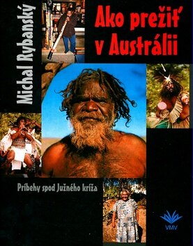 Obálka knihy Ako prežiť v Austrálii