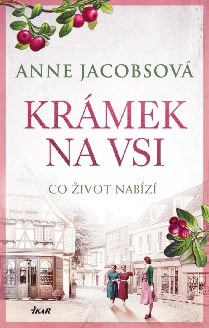 Obálka knihy KRÁMEK NA VSI: Co život nabízí