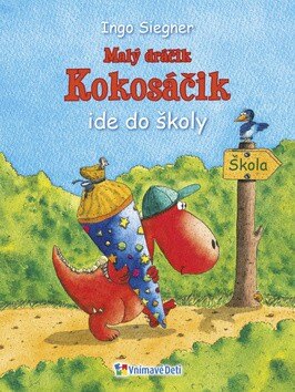 Obálka knihy Malý dráčik Kokosáčik ide do školy