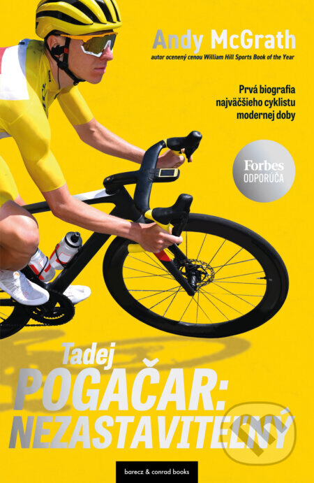 Obálka knihy Tadej Pogačar: Nezastaviteľný