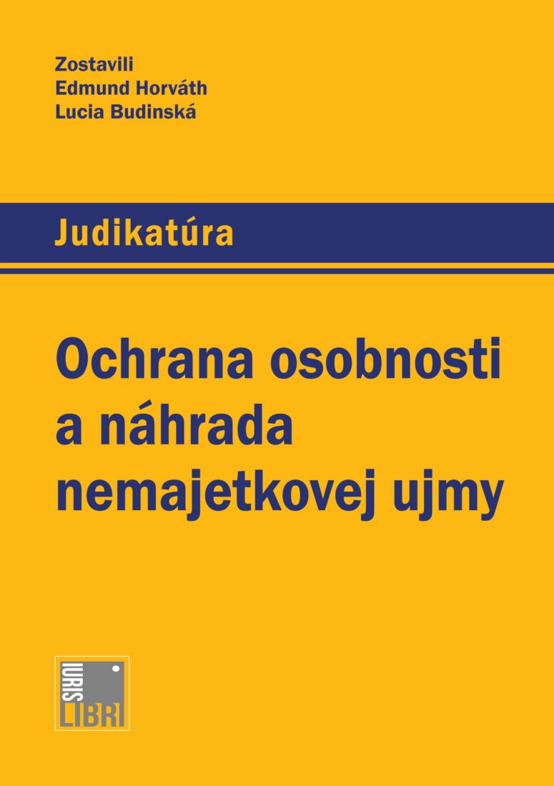 Obálka knihy Ochrana osobnosti a náhrada nemajetkovej ujmy