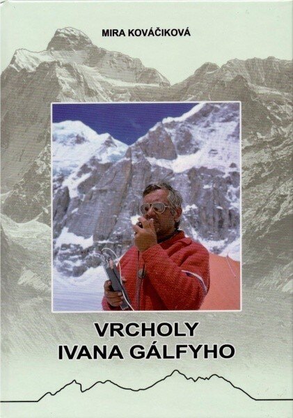 Obálka knihy Vrcholy Ivana Gálfyho