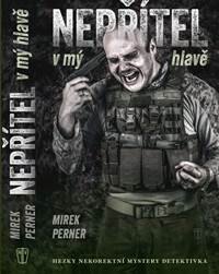 Obálka knihy Nepřítel v mý hlavě