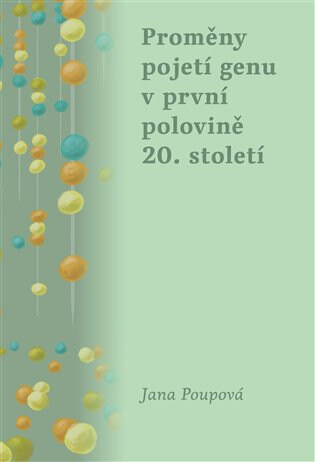 Obálka knihy Proměny pojetí genu v první polovině 20. století