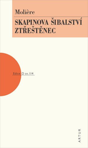 Obálka knihy Skapinova šibalství, Ztřeštěnec