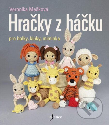 Obálka knihy Hračky z háčku pro holky, kluky, miminka