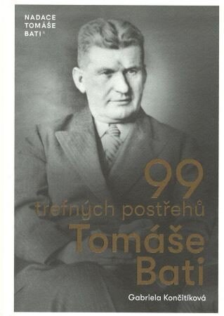 Obálka knihy 99 trefných postřehů Tomáše Bati