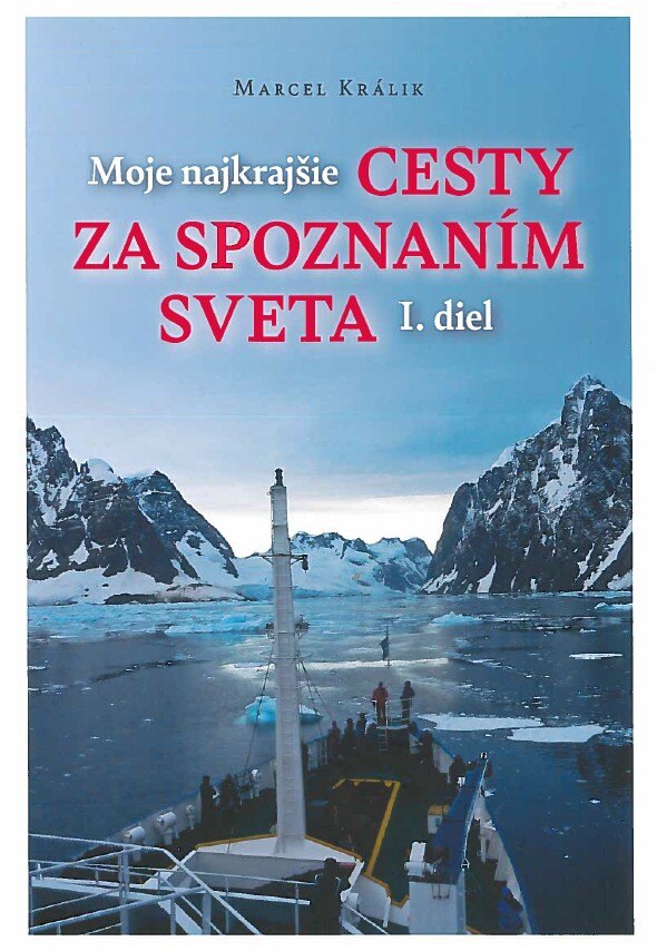 Obálka knihy Moje najkrajšie cesty za spoznaním sveta, I. diel