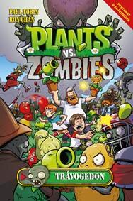 Obálka knihy Plants vs. Zombies – Trávogedon