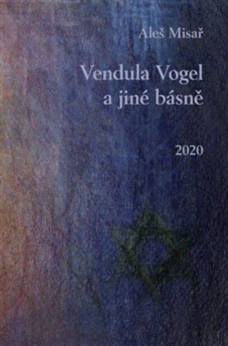 Obálka knihy Vendula Vogel a jiné básně