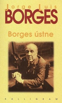 Obálka knihy Borges ústne (1. akosť)