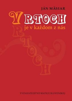 Obálka knihy Vrtoch je v každom z nás