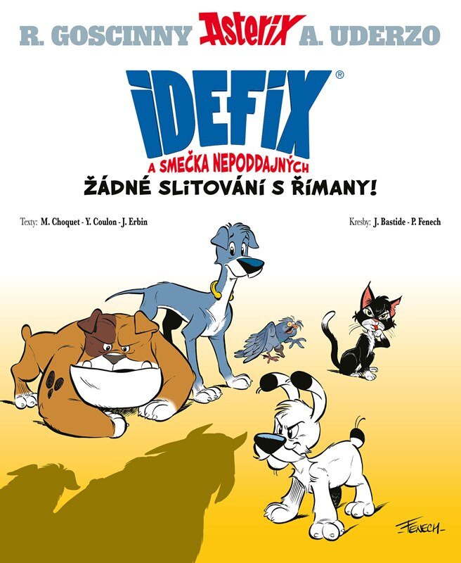 Obálka knihy Idefix a smečka Nepoddajných