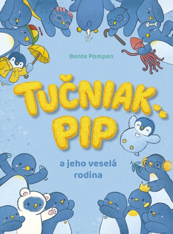 Obálka knihy Tučniak Pip a jeho veselá rodina