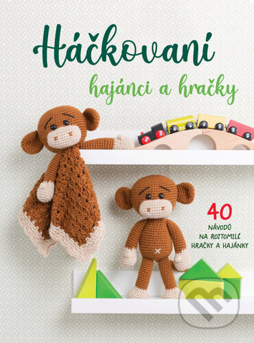 Obálka knihy Háčkovaní hajánci a hračky