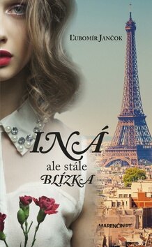 Obálka knihy Iná ale stále blízka
