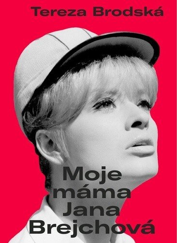 Obálka knihy Moje máma Jana Brejchová