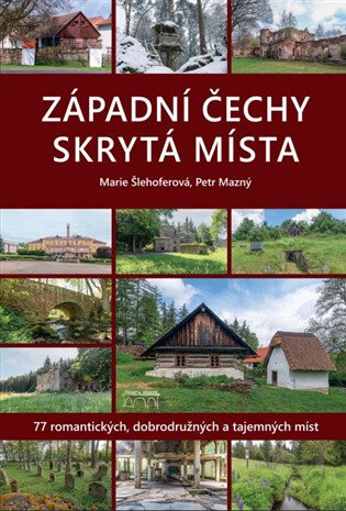Obálka knihy Západní Čechy. Skrytá místa