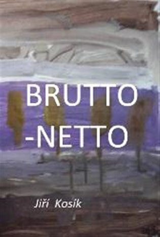 Obálka knihy Brutto - Netto