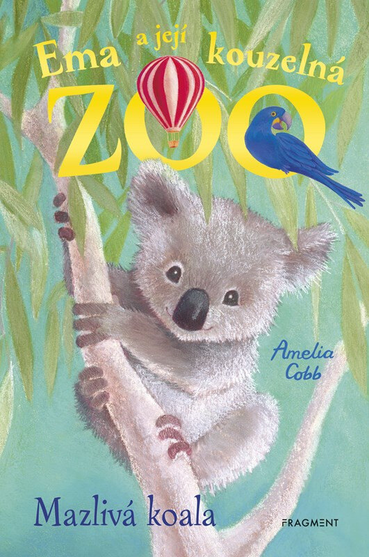 Obálka knihy Ema a její kouzelná zoo - Mazlivá koala