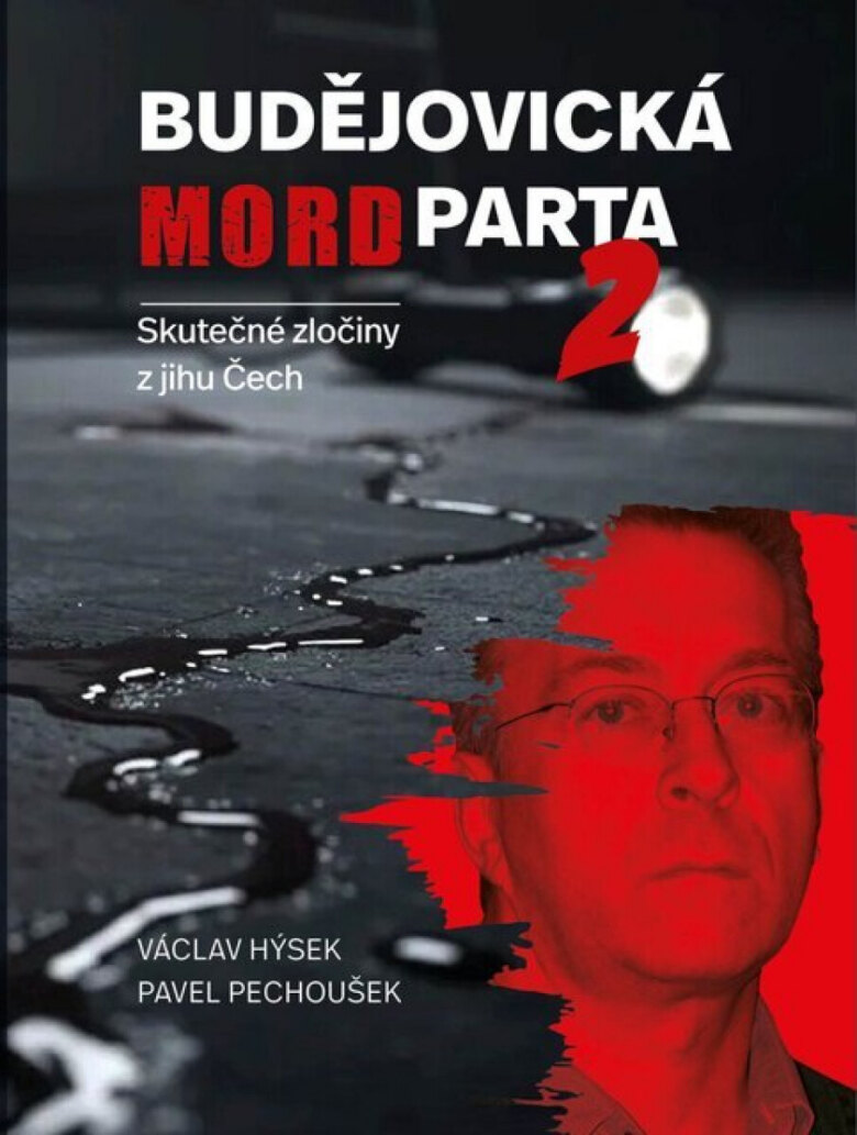 Obálka knihy Budějovická mordparta 2 - skutečné zločiny z jihu Čech