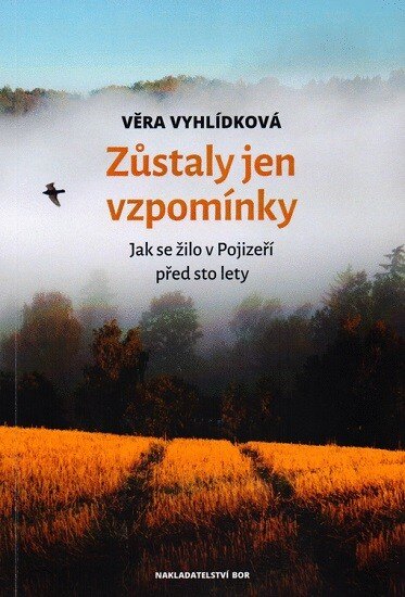 Obálka knihy Zůstaly jen vzpomínky