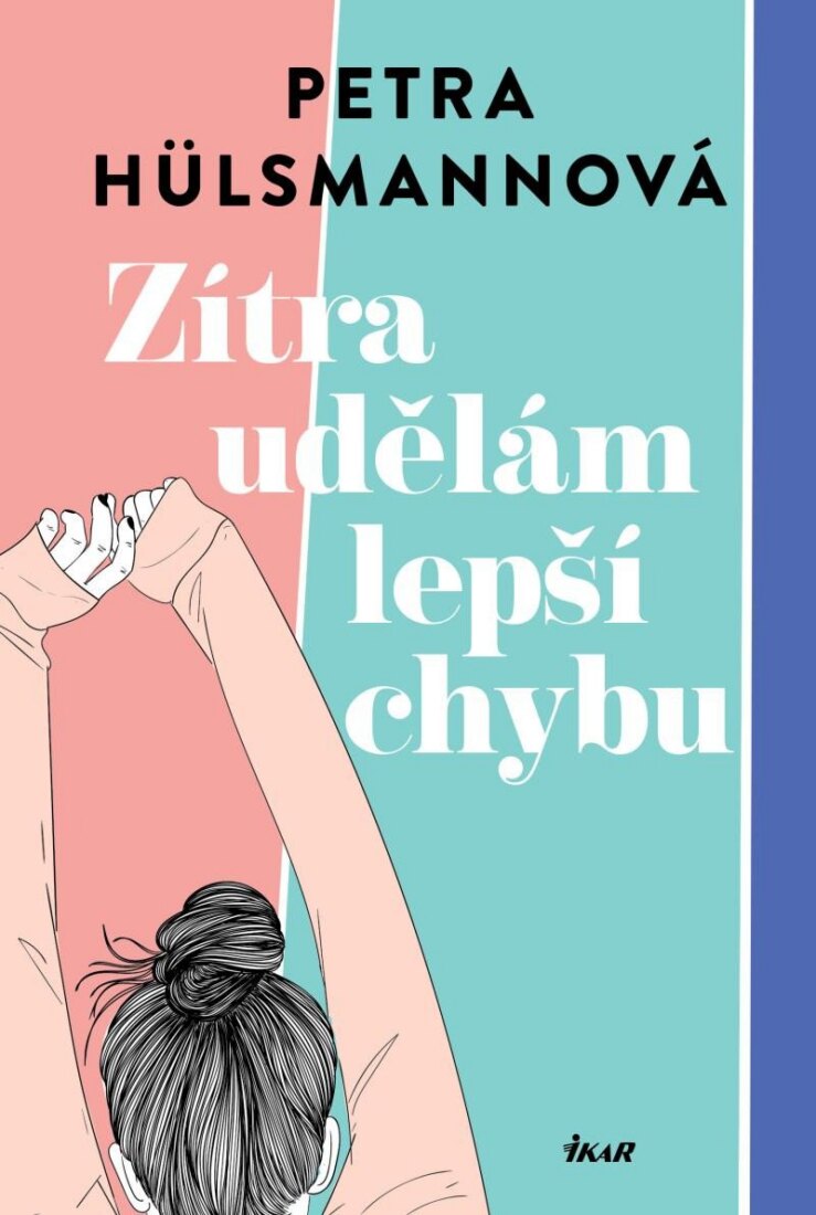 Obálka knihy Zítra udělám lepší chybu