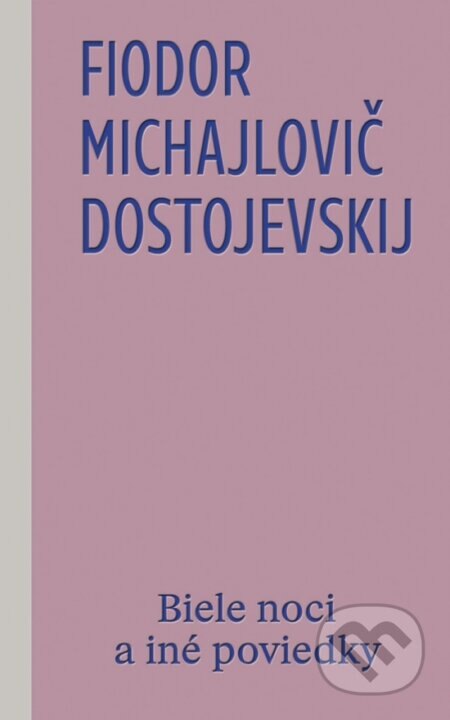 Obálka knihy Biele noci a iné poviedky