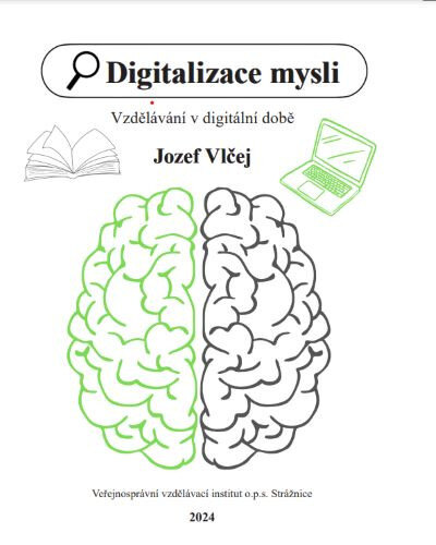 Obálka knihy Digitalizace mysli (Vzdělávání v digitální době)